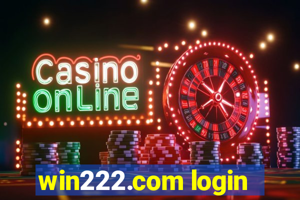 win222.com login